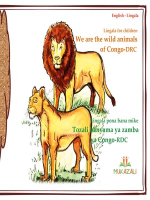 cover image of we are the wild animals of congo drc in lingala